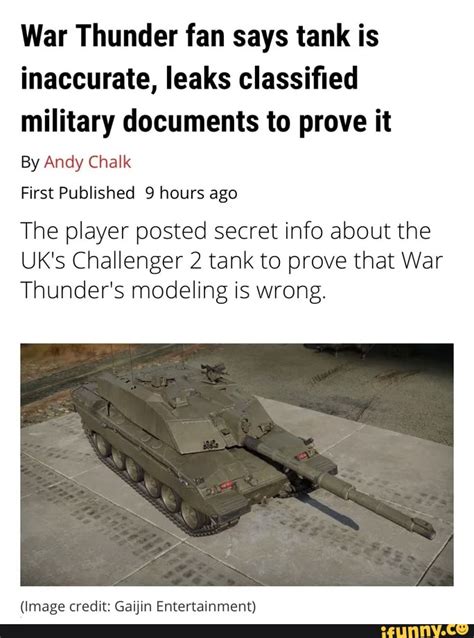 war thunder military leaks|War Thunder fan says tank is inaccurate, leaks。